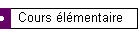 Cours élémentaire