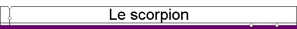 Le scorpion
