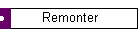 Remonter